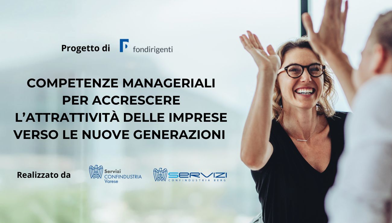 Competenze manageriali per accrescere l’attrattività delle imprese verso le nuove generazioni